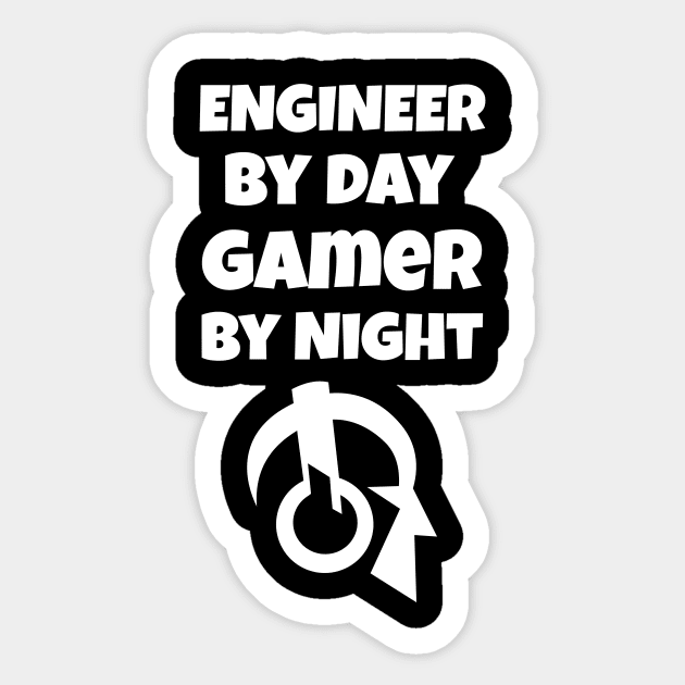 Engineer By Day Gamer By Night Sticker by fromherotozero